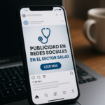 Publicidad en redes sociales para el sector Salud: Requisitos, regulación y buenas prácticas en México